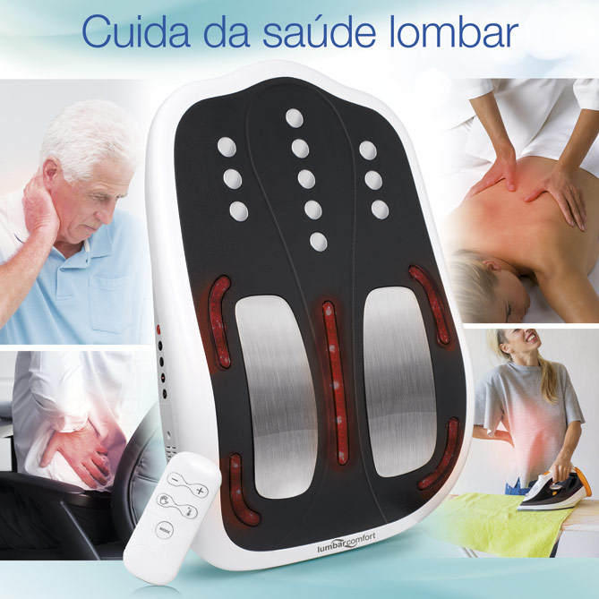 Aparelho de Massagem ”4 em 1” LUMBAR COMFORT: Melhore a sua qualidade de vida cuidando das suas costas com 4 relaxantes Terapias