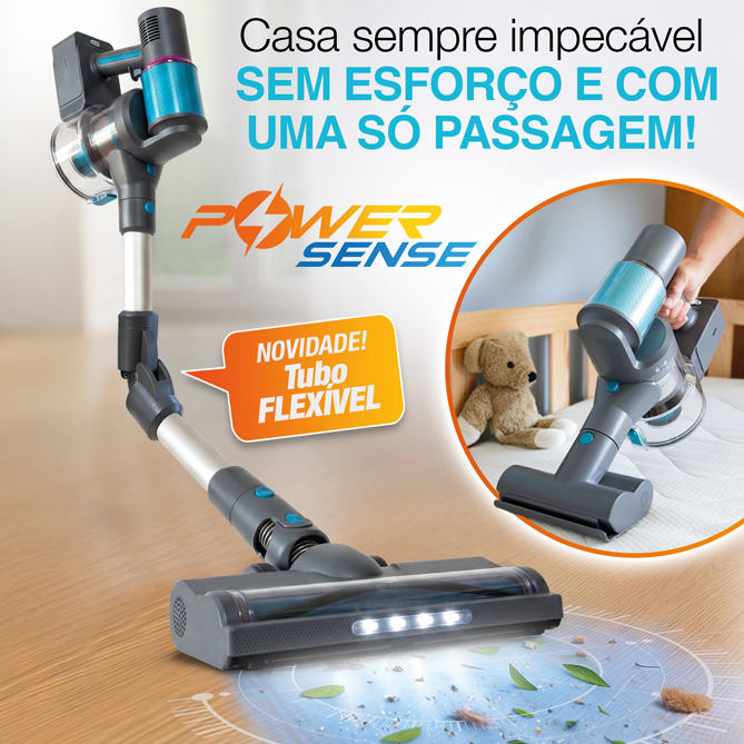 Aspirador Inteligente POWER SENSE: compacto e leve design 2 em 1